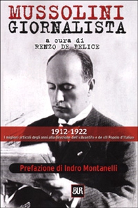 Mussolini giornalista - Librerie.coop