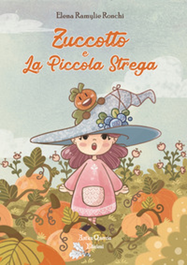 Zuccotto e la piccola strega - Librerie.coop Zuccotto e la piccola strega - Librerie.coop
