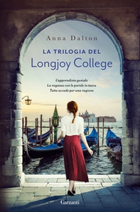 La trilogia del Longjoy College - Librerie.coop La trilogia del Longjoy College - Librerie.coop