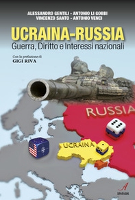 Ucraina-Russia. Guerra, diritto e interessi nazionali - Librerie.coop