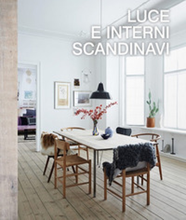 Luce e interni scandinavi - Librerie.coop Luce e interni scandinavi - Librerie.coop
