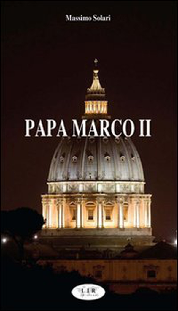 Papa Marco II - Librerie.coop Papa Marco II - Librerie.coop