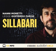Sillabari letto da Nanni Moretti. Audiolibro. CD Audio formato MP3 - Librerie.coop Sillabari letto da Nanni Moretti. Audiolibro. CD Audio formato MP3 - Librerie.coop
