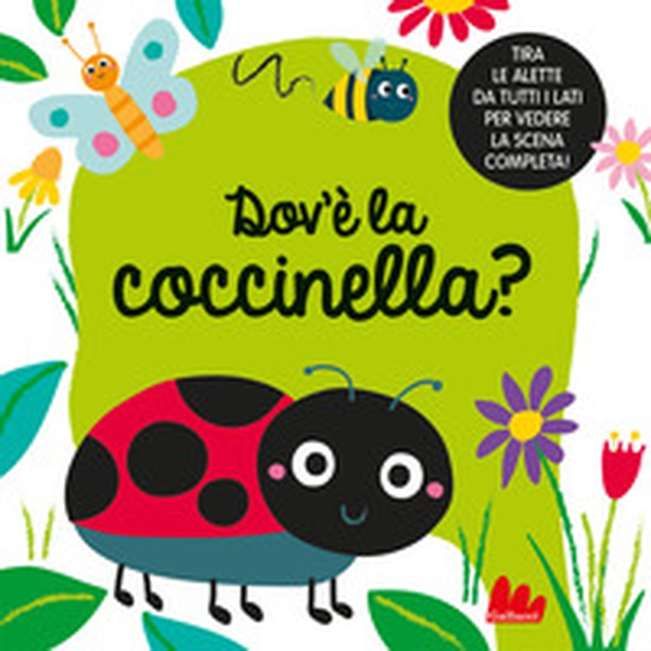 Dov'è la coccinella? - Librerie.coop Dov'è la coccinella? - Librerie.coop