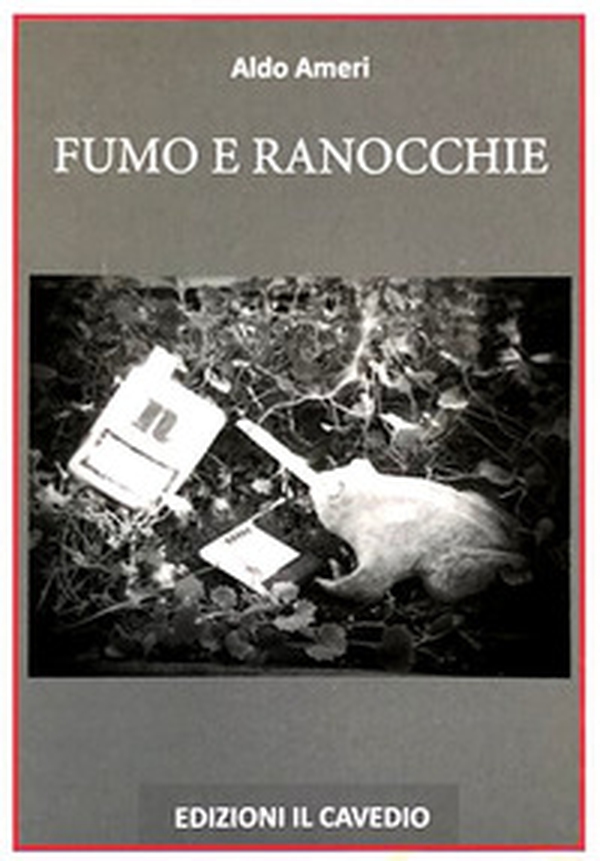 Fumo e ranocchie - Librerie.coop Fumo e ranocchie - Librerie.coop