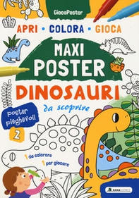 Dinosauri da scoprire. Maxi poster - Librerie.coop Dinosauri da scoprire. Maxi poster - Librerie.coop