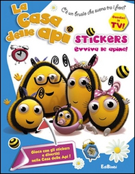 Evviva le apine! La casa delle api. Stickers - Librerie.coop