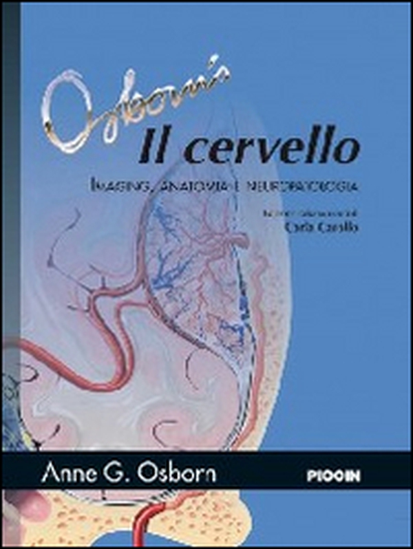 Il cervello. Imaging, patologia e anatomia - Librerie.coop Il cervello. Imaging, patologia e anatomia - Librerie.coop