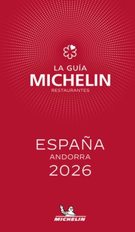 La guía Michelin restaurantes. España Andorra selección 2026 - Librerie.coop