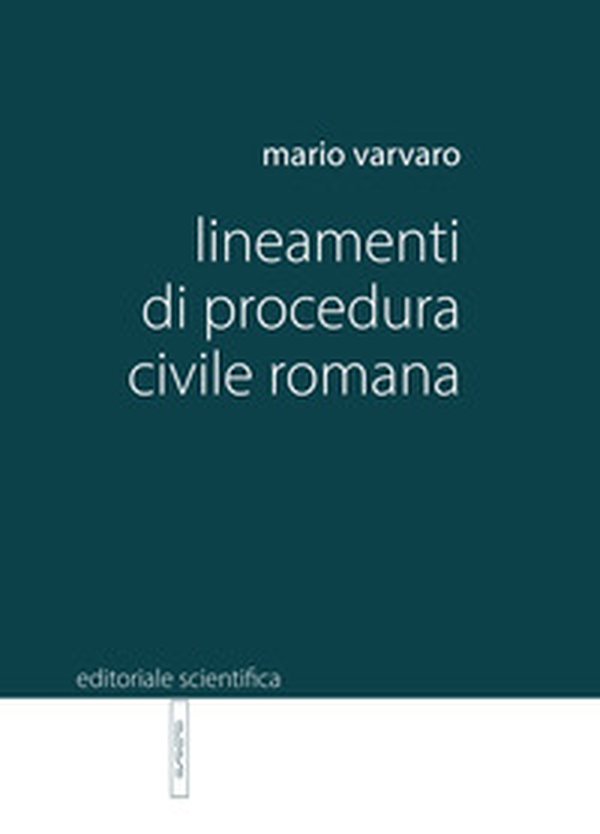 Lineamenti di procedura civile romana - Librerie.coop Lineamenti di procedura civile romana - Librerie.coop