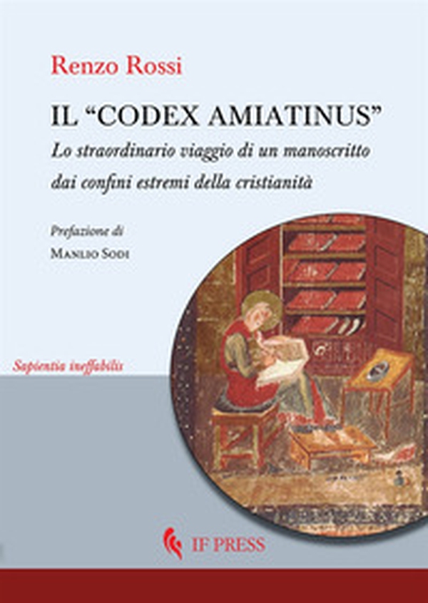 Il «Codex Amiatinus». Lo straordinario viaggio di un manoscritto dai confini estremi della cristianità - Librerie.coop Il «Codex Amiatinus». Lo straordinario viaggio di un manoscritto dai confini estremi della cristianità - Librerie.coop