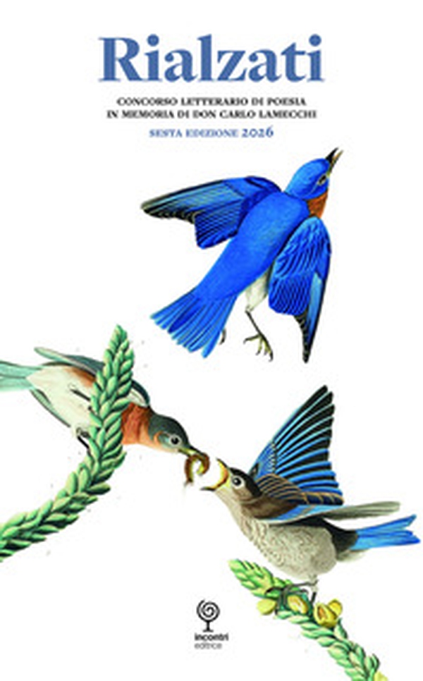 Rialzati. Concorso letterario di poesia in memoria di Don Carlo Lamecchi 2026 - Librerie.coop