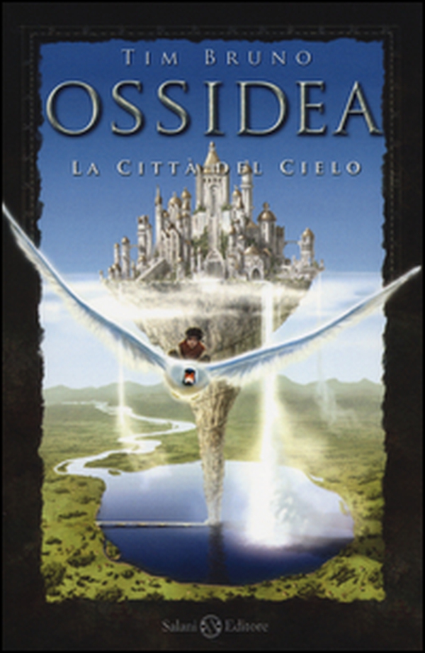 La città del cielo. Ossidea - Vol. 1 - Librerie.coop La città del cielo. Ossidea - Vol. 1 - Librerie.coop