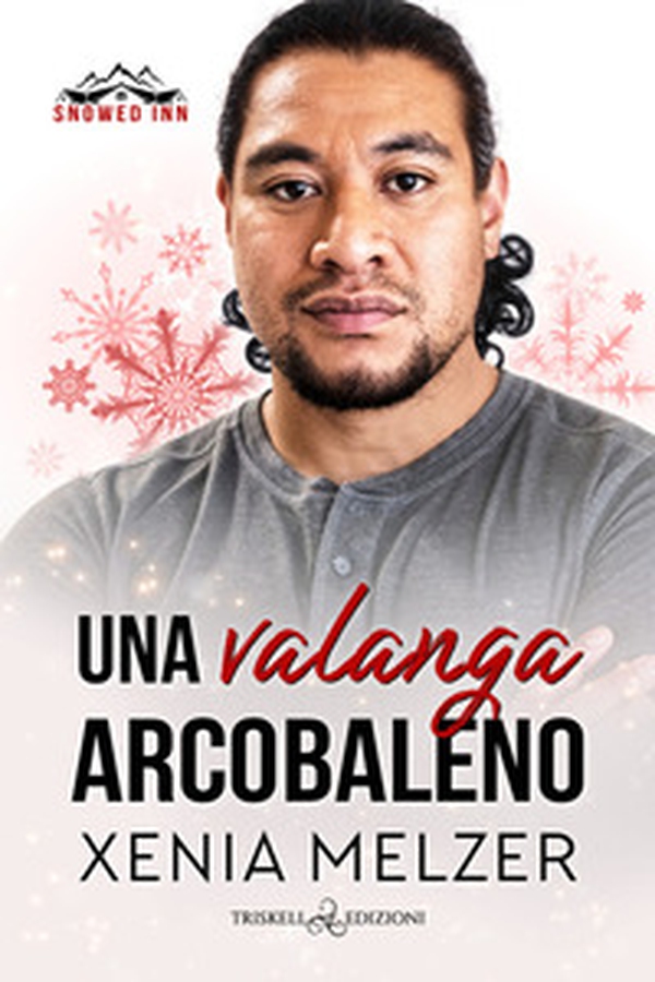 Una valanga arcobaleno. Snowed inn - Librerie.coop Una valanga arcobaleno. Snowed inn - Librerie.coop