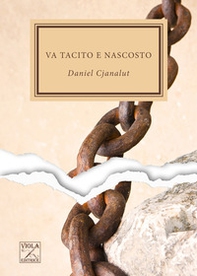 Va tacito e nascosto - Librerie.coop Va tacito e nascosto - Librerie.coop