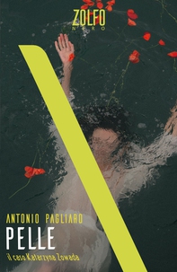 Pelle. Il caso Katarzyna Zowada - Librerie.coop