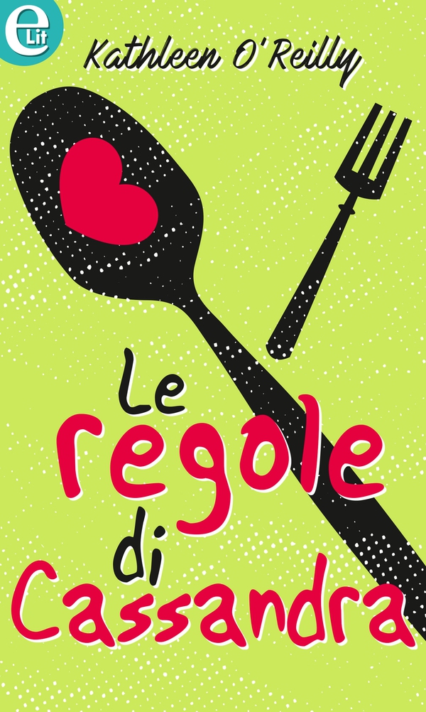 Le regole di Cassandra (eLit) - Librerie.coop Le regole di Cassandra (eLit) - Librerie.coop