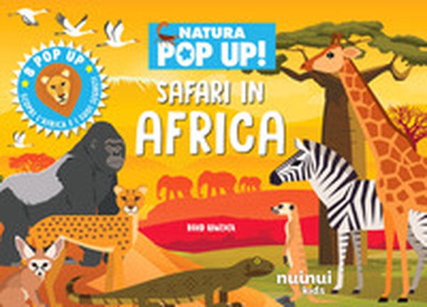 Safari in Africa. Natura pop-up - Librerie.coop