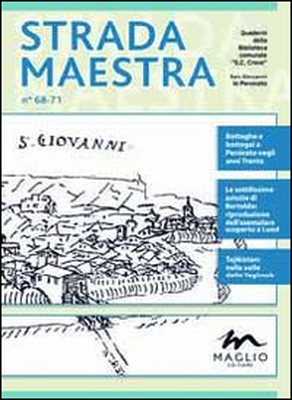 Strada Maestra - Vol. 68-71 - Librerie.coop Strada Maestra - Vol. 68-71 - Librerie.coop