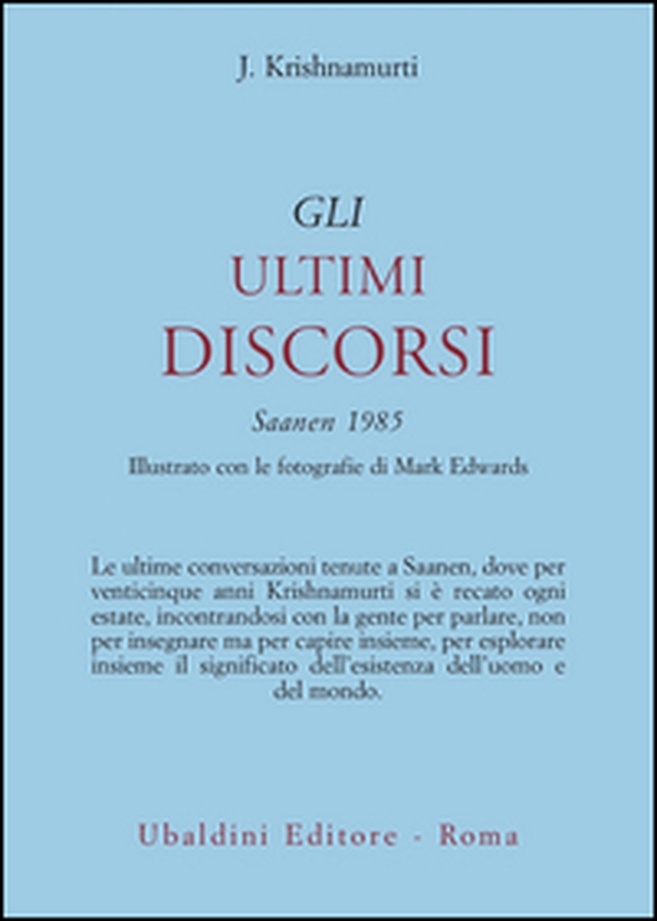 Gli ultimi discorsi: Saanen 1985 - Librerie.coop Gli ultimi discorsi: Saanen 1985 - Librerie.coop