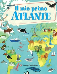 Il mio primo atlante - Librerie.coop