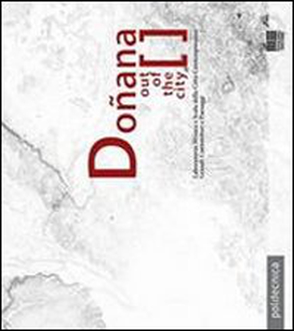 Donana out of the city - Librerie.coop Donana out of the city - Librerie.coop