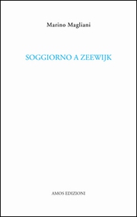 Soggiorno a Zeewijk - Librerie.coop