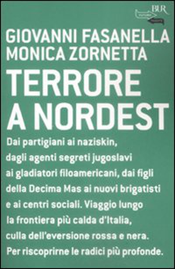 Terrore a nordest - Librerie.coop Terrore a nordest - Librerie.coop