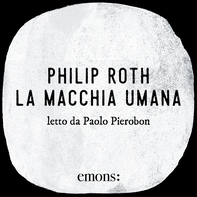 La macchia umana - Librerie.coop