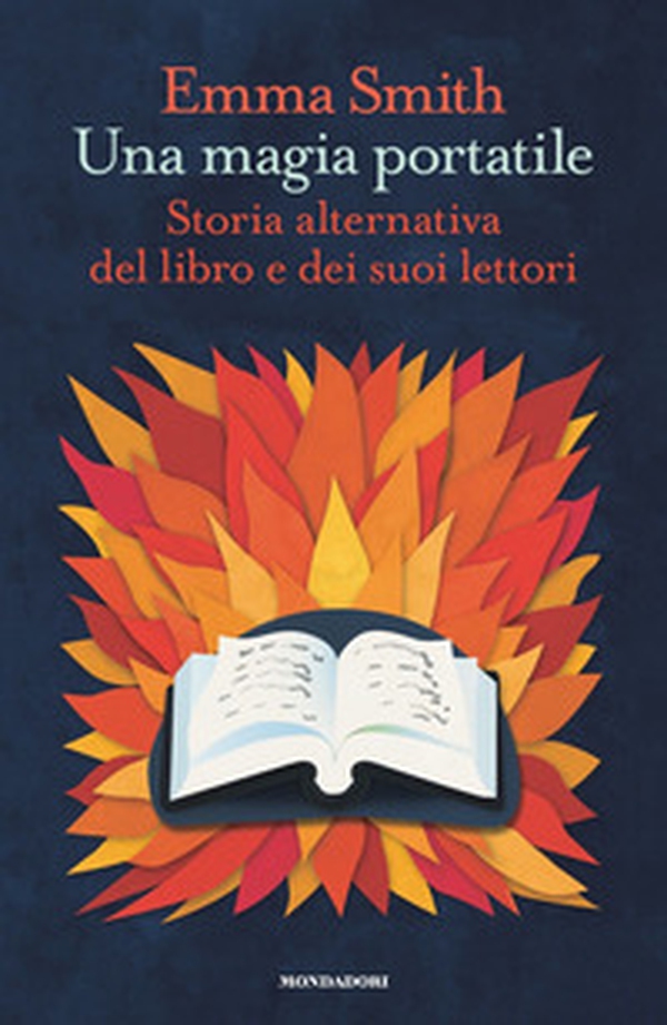 Una magia portatile. Storia alternativa del libro e dei suoi lettori - Librerie.coop Una magia portatile. Storia alternativa del libro e dei suoi lettori - Librerie.coop