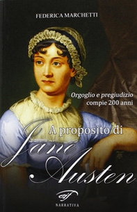 A proposito di Jane Austen. Orgoglio e pregiudizio compie 200 anni - Librerie.coop