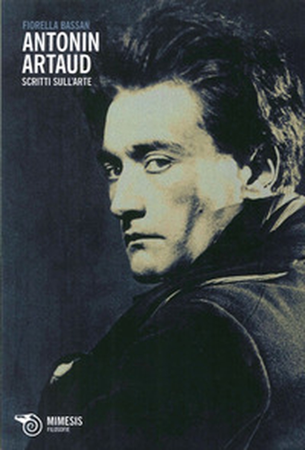 Antonin Artaud. Scritti sull'arte - Librerie.coop