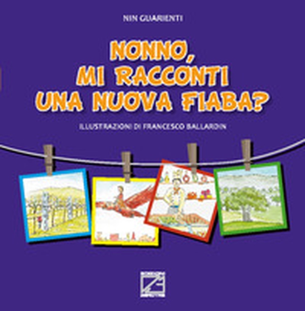 Nonno, mi racconti una nuova fiaba? - Librerie.coop Nonno, mi racconti una nuova fiaba? - Librerie.coop