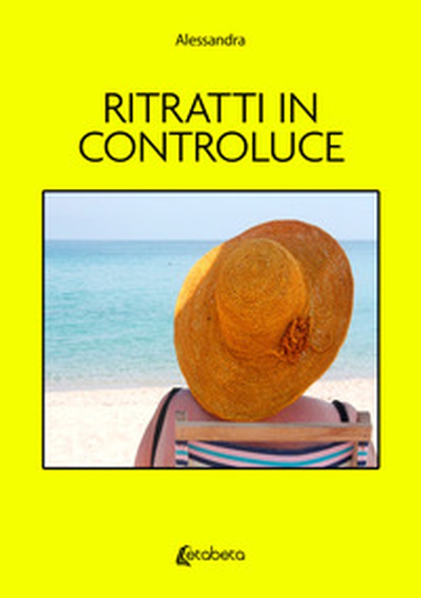 Ritratti in controluce - Librerie.coop Ritratti in controluce - Librerie.coop