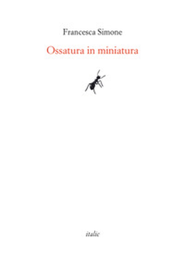 Ossatura in miniatura - Librerie.coop Ossatura in miniatura - Librerie.coop