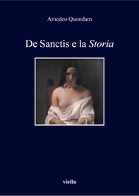 De Sanctis e la «Storia» - Librerie.coop De Sanctis e la «Storia» - Librerie.coop