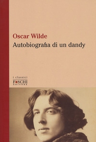 Autobiografia di un dandy - Librerie.coop Autobiografia di un dandy - Librerie.coop