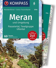 Guida escursionistica n. 5704. Meran und umgebung. Con carta - Librerie.coop