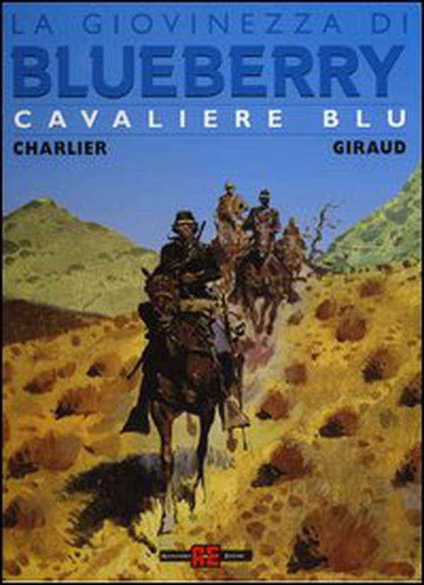 Cavaliere blu. La giovinezza di Blueberry - Librerie.coop Cavaliere blu. La giovinezza di Blueberry - Librerie.coop