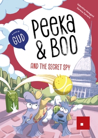 Peeka & Boo and the secret spy - Librerie.coop