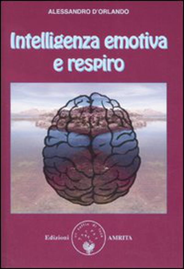 Intelligenza emotiva e respiro - Librerie.coop Intelligenza emotiva e respiro - Librerie.coop