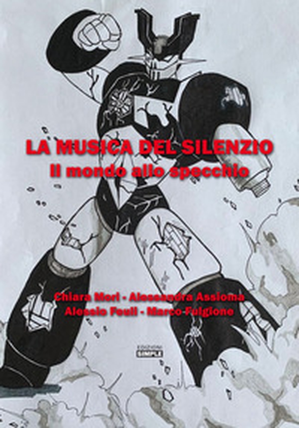 La musica del silenzio. Il mondo allo specchio - Librerie.coop La musica del silenzio. Il mondo allo specchio - Librerie.coop