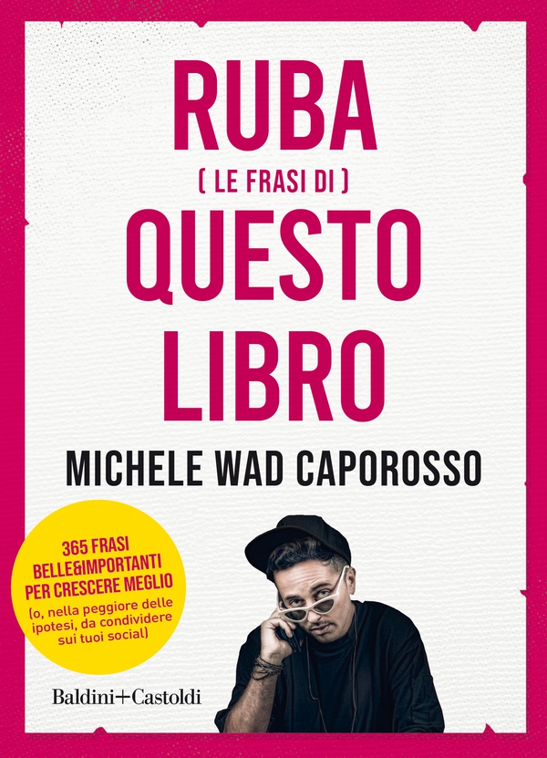 Ruba (le frasi) di questo libro - Librerie.coop Ruba (le frasi) di questo libro - Librerie.coop