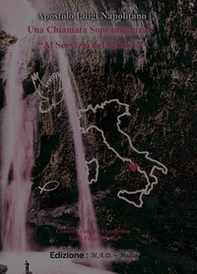 Una chiamata soprannaturale. Al servizio del Maestro - Librerie.coop