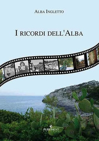I ricordi dell'Alba - Librerie.coop