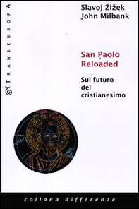 San Paolo reloaded. Sul futuro del cristianesimo - Librerie.coop
