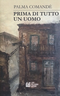 Prima di tutto un uomo - Librerie.coop