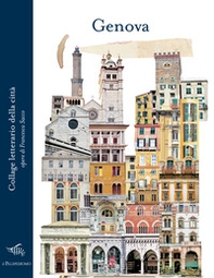 Genova. Collage letterario della città - Librerie.coop