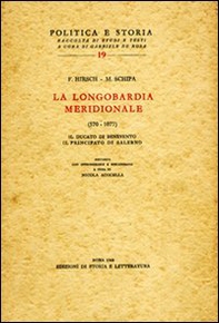La Longombardia meridionale (570-1077). Il ducato di Benevento, il principato di Salerno - Librerie.coop