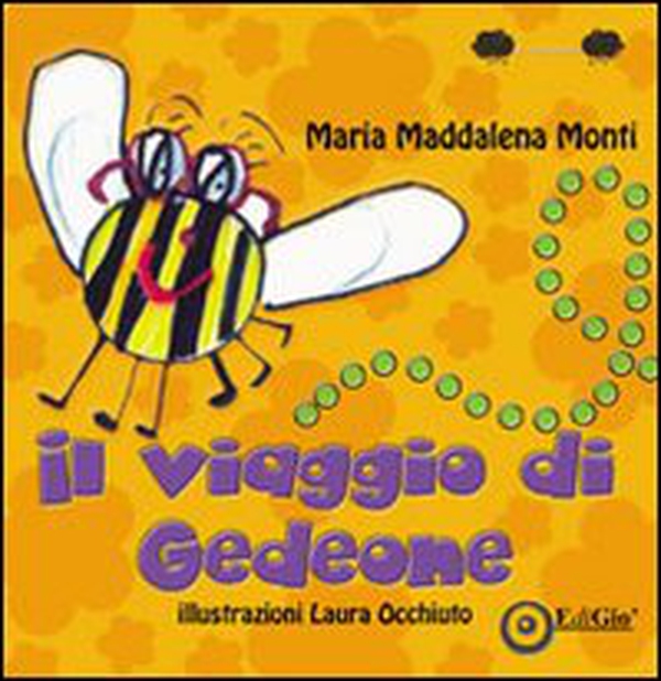 Il viaggio di Gedeone - Librerie.coop Il viaggio di Gedeone - Librerie.coop
